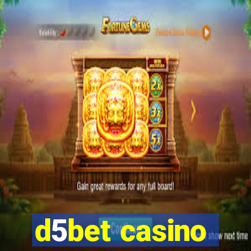 d5bet casino